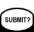 Would you like to submit something?